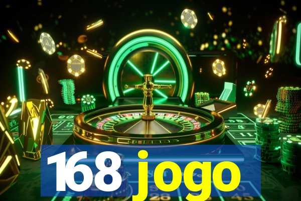 168 jogo